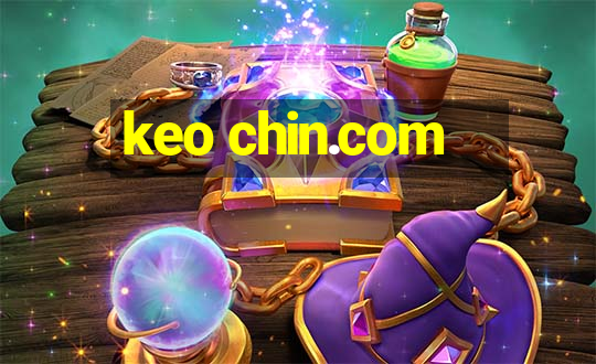 keo chin.com