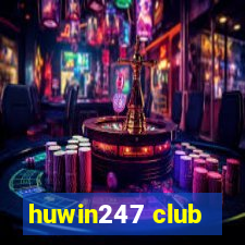 huwin247 club