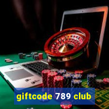 giftcode 789 club