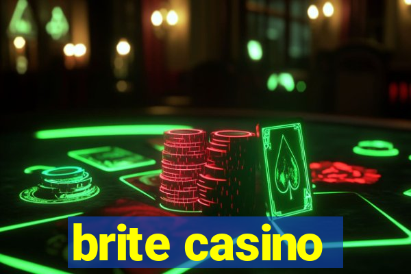 brite casino