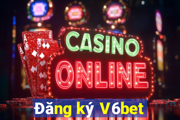 Đăng ký V6bet