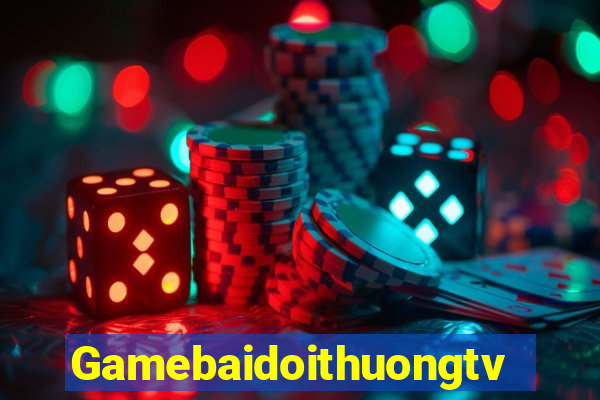 Gamebaidoithuongtv Win Game Bài