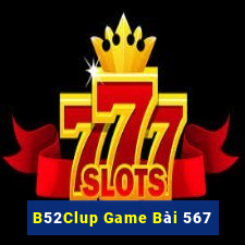 B52Clup Game Bài 567