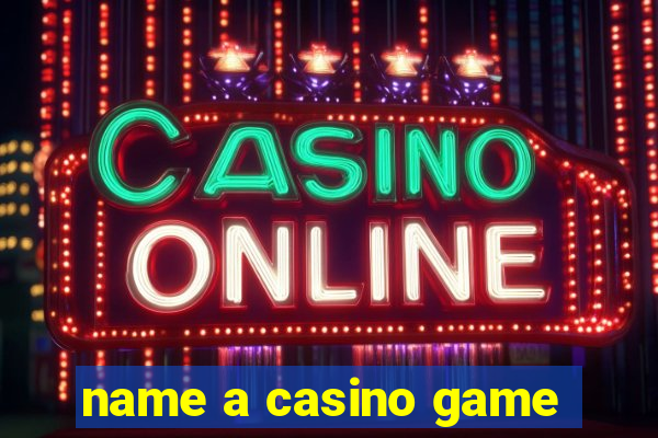 name a casino game