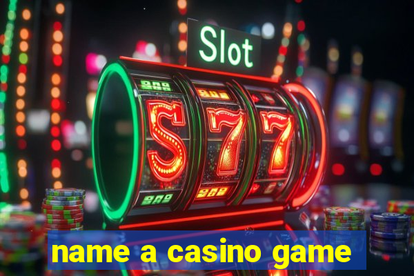 name a casino game