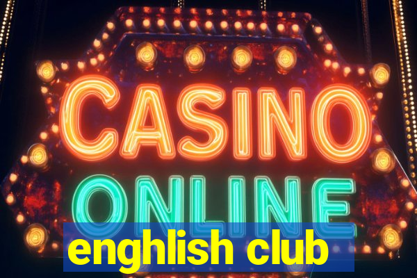 enghlish club