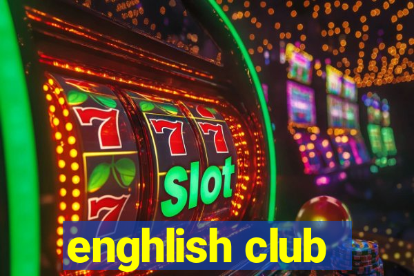 enghlish club