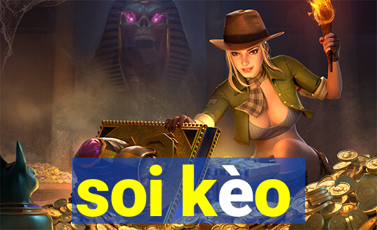 soi kèo