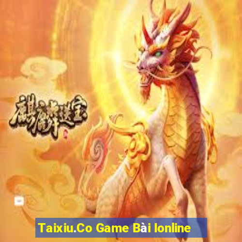 Taixiu.Co Game Bài Ionline