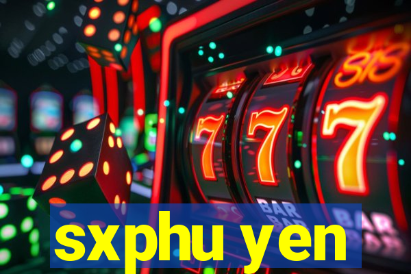 sxphu yen