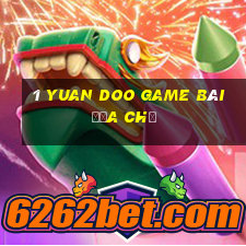 1 Yuan Doo Game bài địa chủ