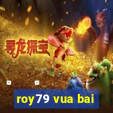 roy79 vua bai