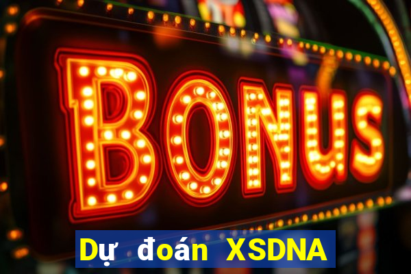 Dự đoán XSDNA ngày 18