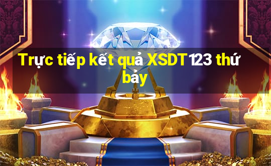 Trực tiếp kết quả XSDT123 thứ bảy