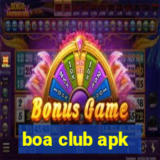 boa club apk