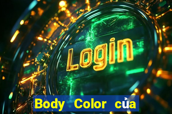 Body Color của Thiên Đường