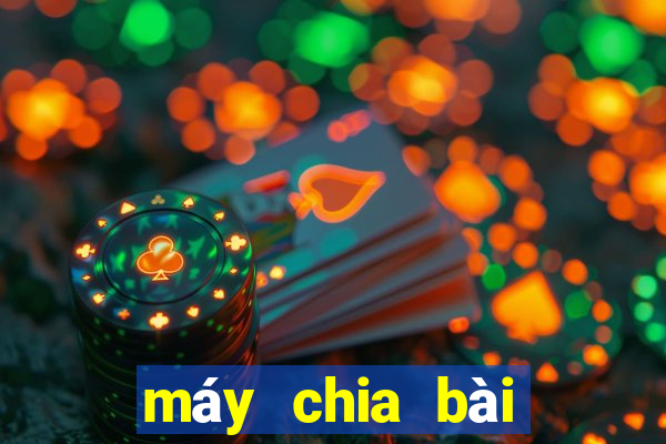 máy chia bài tiến lên