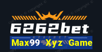 Max99 Xyz Game Bài Online Đổi Thưởng