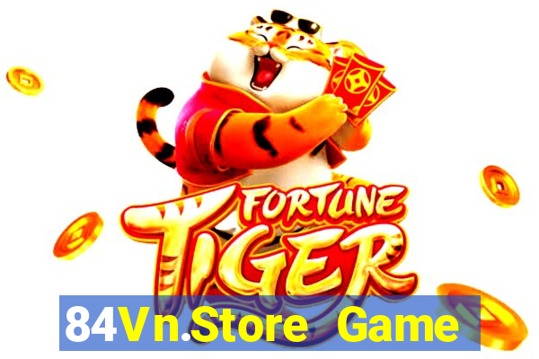 84Vn.Store Game Bài Chắn