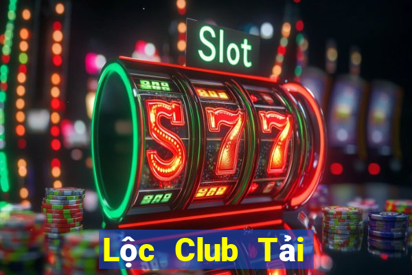 Lộc Club Tải Game Bài Đổi Thưởng