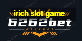 irich slot game