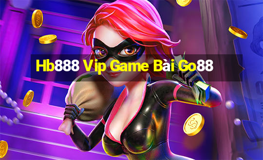 Hb888 Vip Game Bài Go88