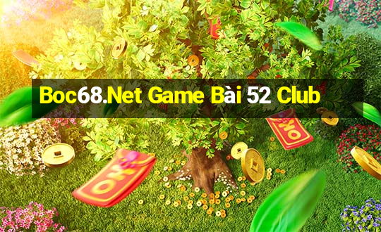 Boc68.Net Game Bài 52 Club