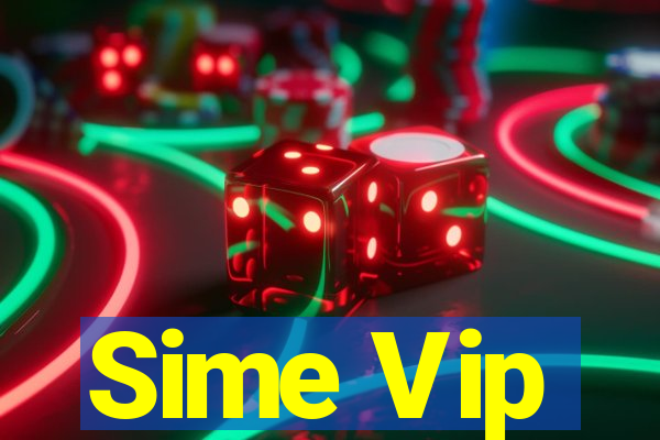 Sime Vip