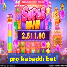 pro kabaddi bet