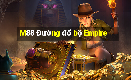 M88 Đường đổ bộ Empire