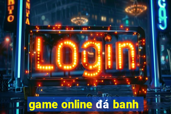 game online đá banh