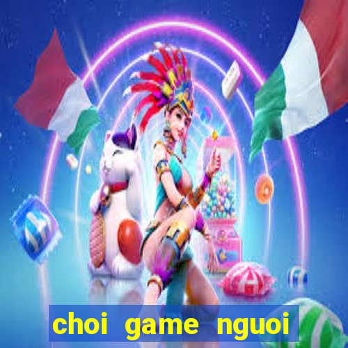 choi game nguoi nhen 3d