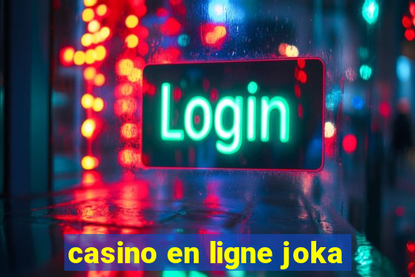 casino en ligne joka