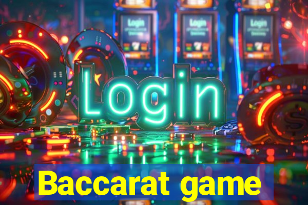 Baccarat game