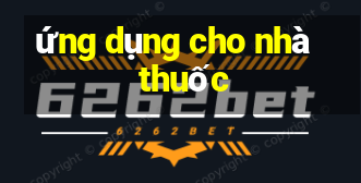 ứng dụng cho nhà thuốc