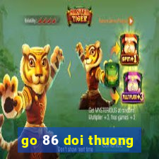 go 86 doi thuong