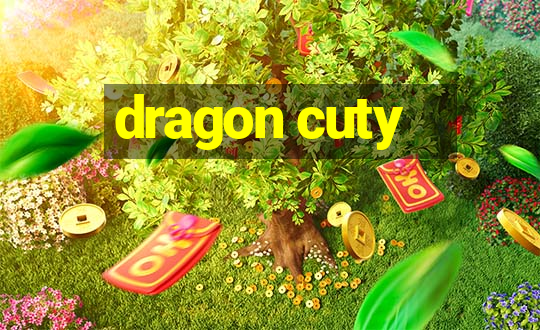 dragon cuty