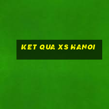 ket qua xs hanoi