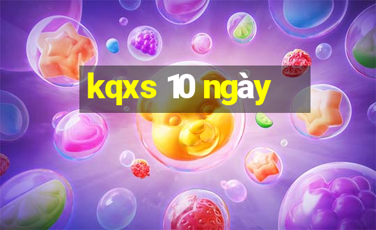 kqxs 10 ngày