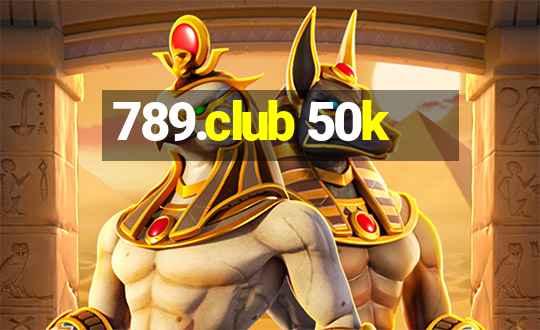 789.club 50k