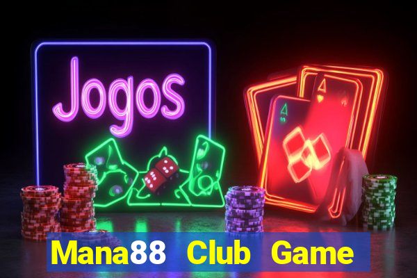 Mana88 Club Game Bài Royal