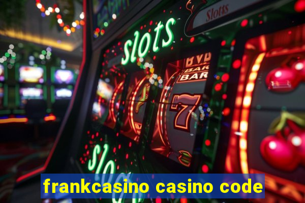 frankcasino casino code