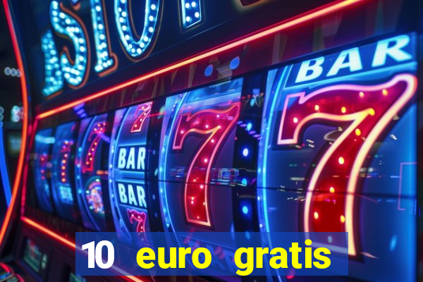 10 euro gratis casino bonus