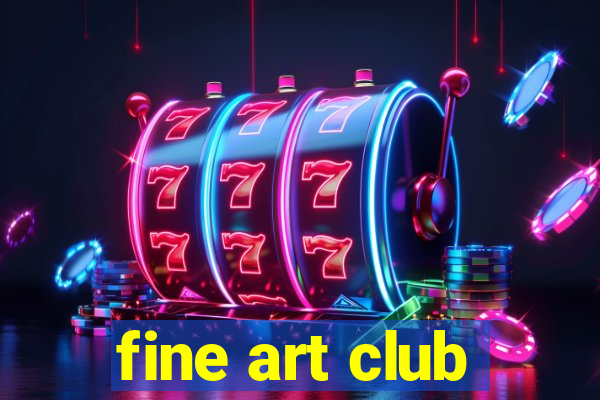 fine art club