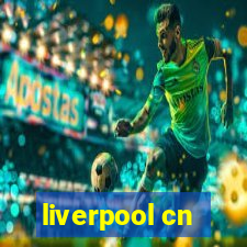 liverpool cn