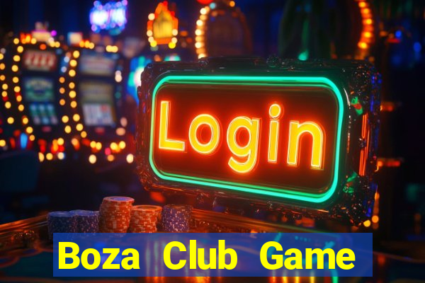 Boza Club Game Bài 567