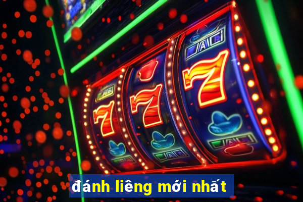 đánh liêng mới nhất