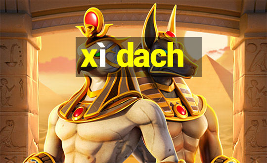 xì dach