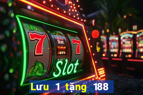 Lưu 1 tặng 188 trang web