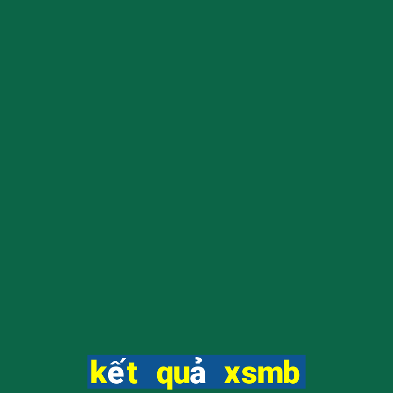 kết quả xsmb 300 ngày gần đây